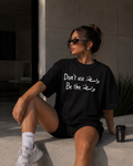 Don’t use واسطة Be the واسطة Women Oversized T-shirt