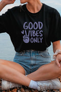 Black good vibes only shirt, inspirational tee, peace and love tshirt, oversized tshirt, good vibes