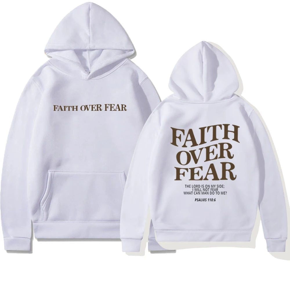 Faith over fear hoodies oversized