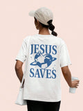 Jesus Saves Tshirt Women Oversized