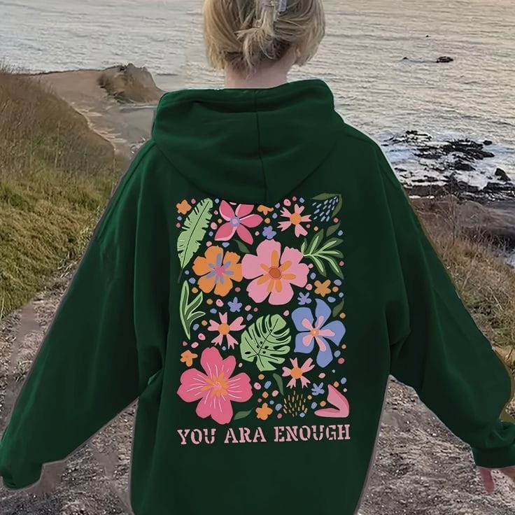 You are enough hoodies oversized