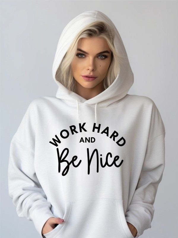 Work hard and be nice oversized hoodie