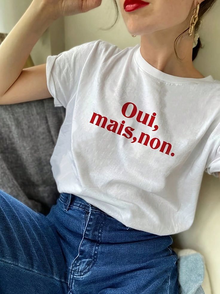 Women"Oui,Mais,Non." French Slogan T-Shirt, Minimalist French Quote Style