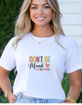 🌟 Don't Be Afraid to Dream Big – Motivational Tee Regular Fit! ✨