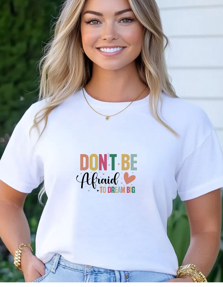 🌟 Don't Be Afraid to Dream Big – Motivational Tee Regular Fit! ✨