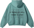 If There Is A Will there Is A Way Unisex Hoodies