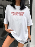 I'm literally just a girl Tshirt, Meme Tshirt, Joke