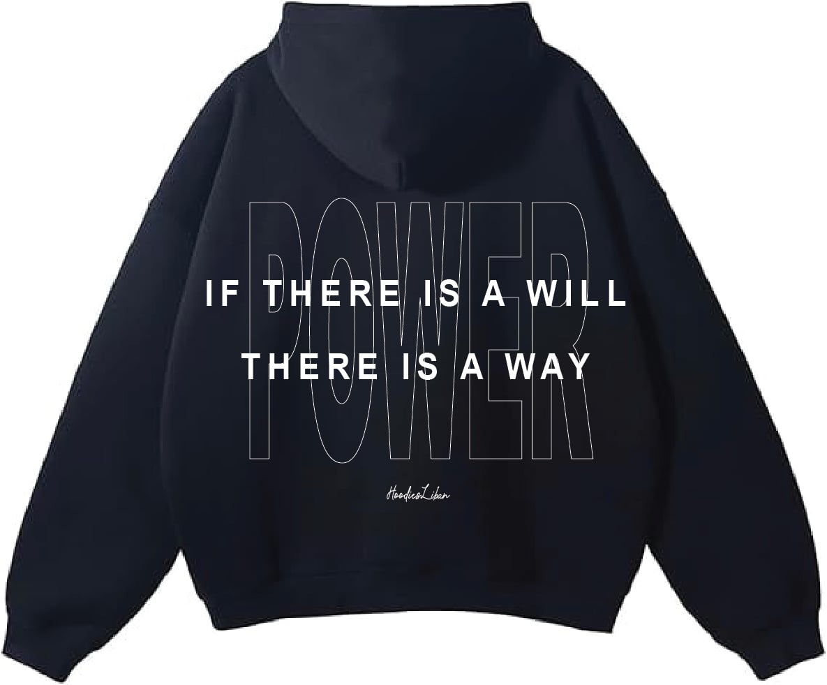 If There Is A Will there Is A Way Unisex Hoodies
