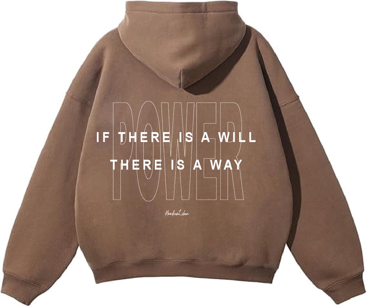 If There Is A Will there Is A Way Unisex Hoodies