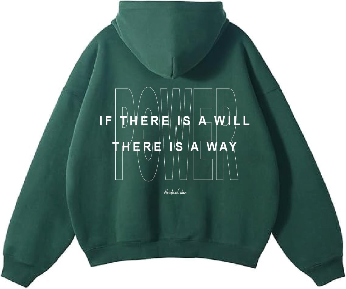 If There Is A Will there Is A Way Unisex Hoodies