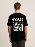 Talk Less Smile More Tshirt