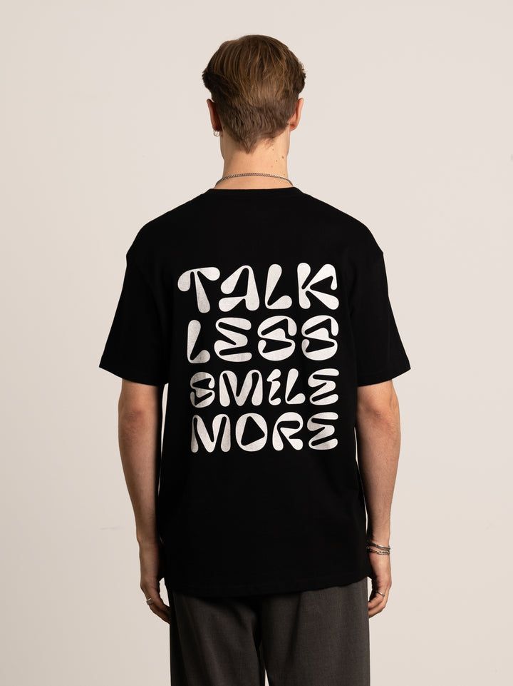 Talk Less Smile More Tshirt