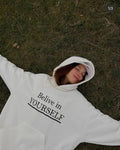 Believe in your self