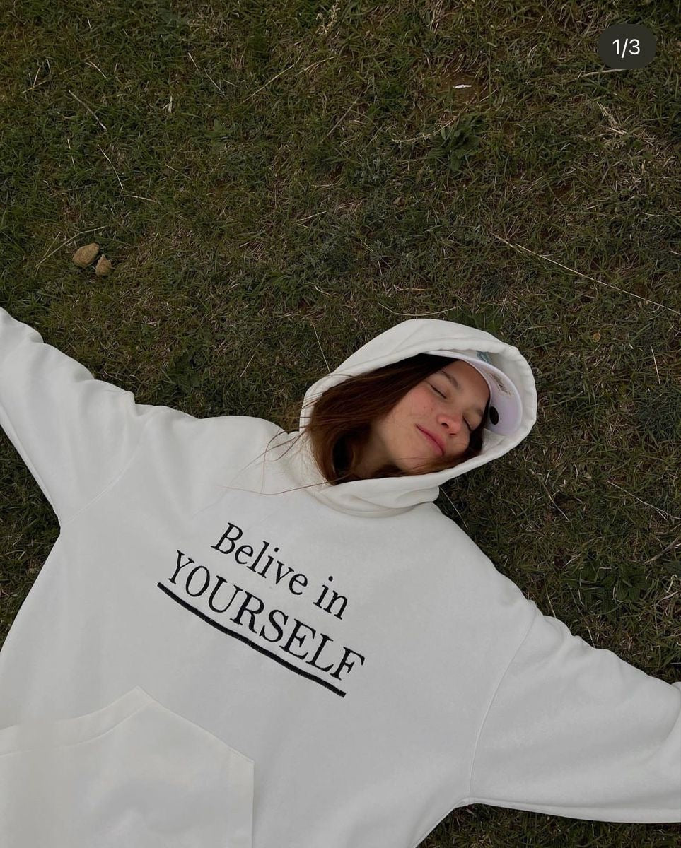 Believe in your self