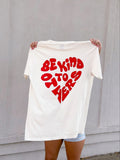 Be kind to others tee