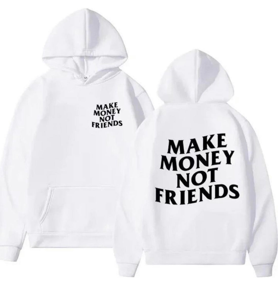 Make money not friends hoodies oversized