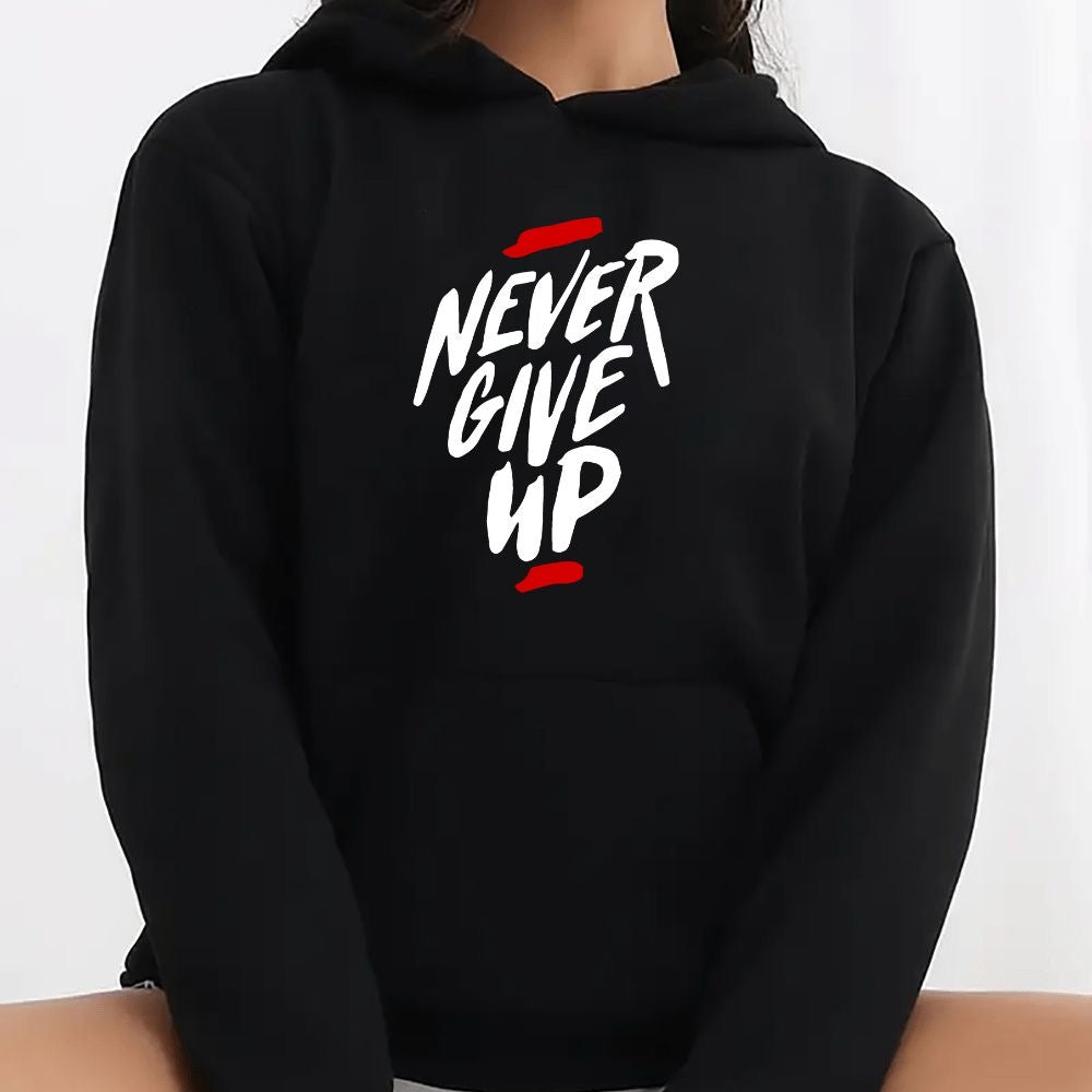 Never give up hoodie oversized