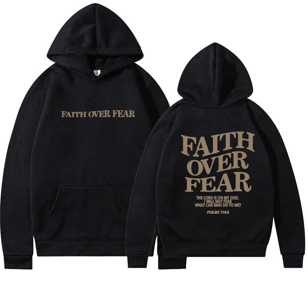 Faith over fear hoodies oversized