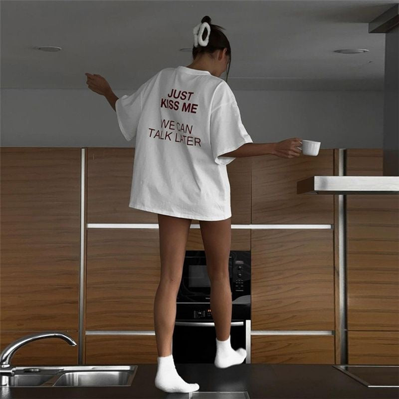Just Kiss Me Tshirt Oversized
