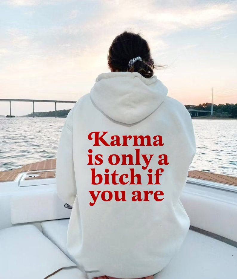 Karma Hoodies