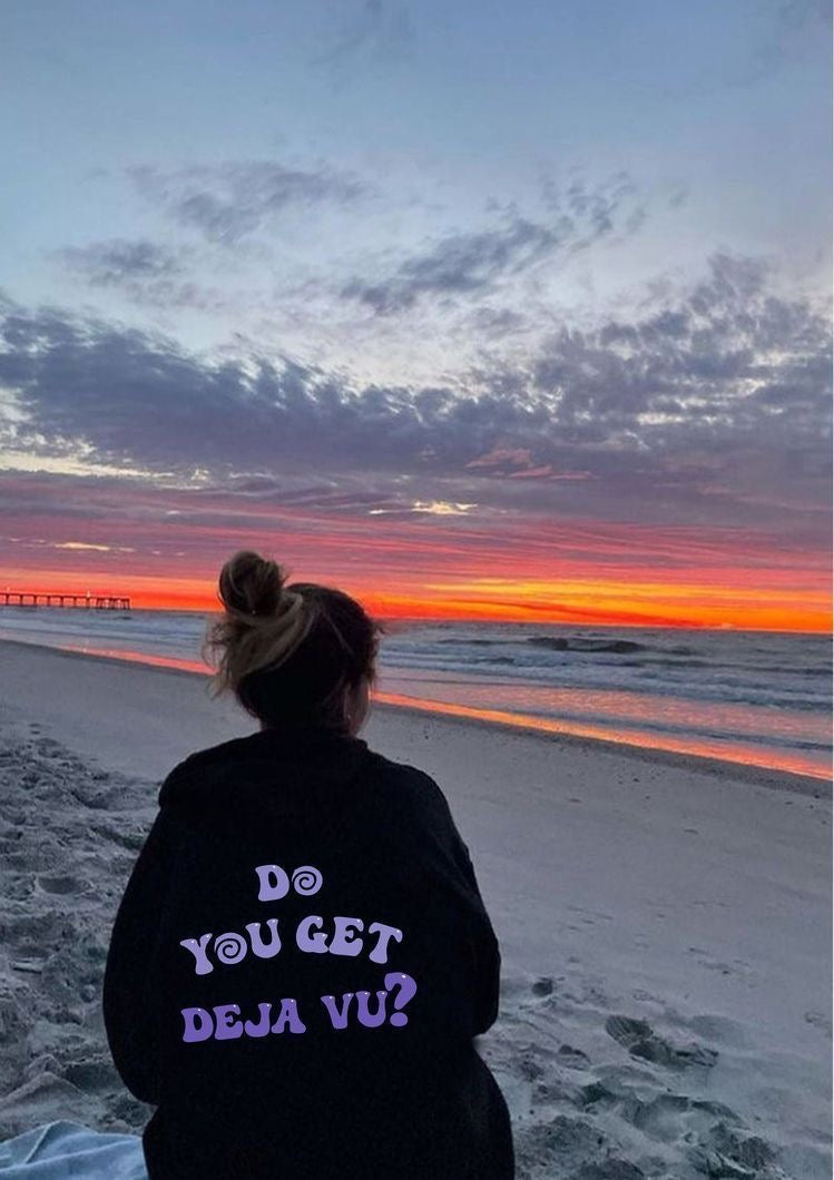 Deja vu hoodie