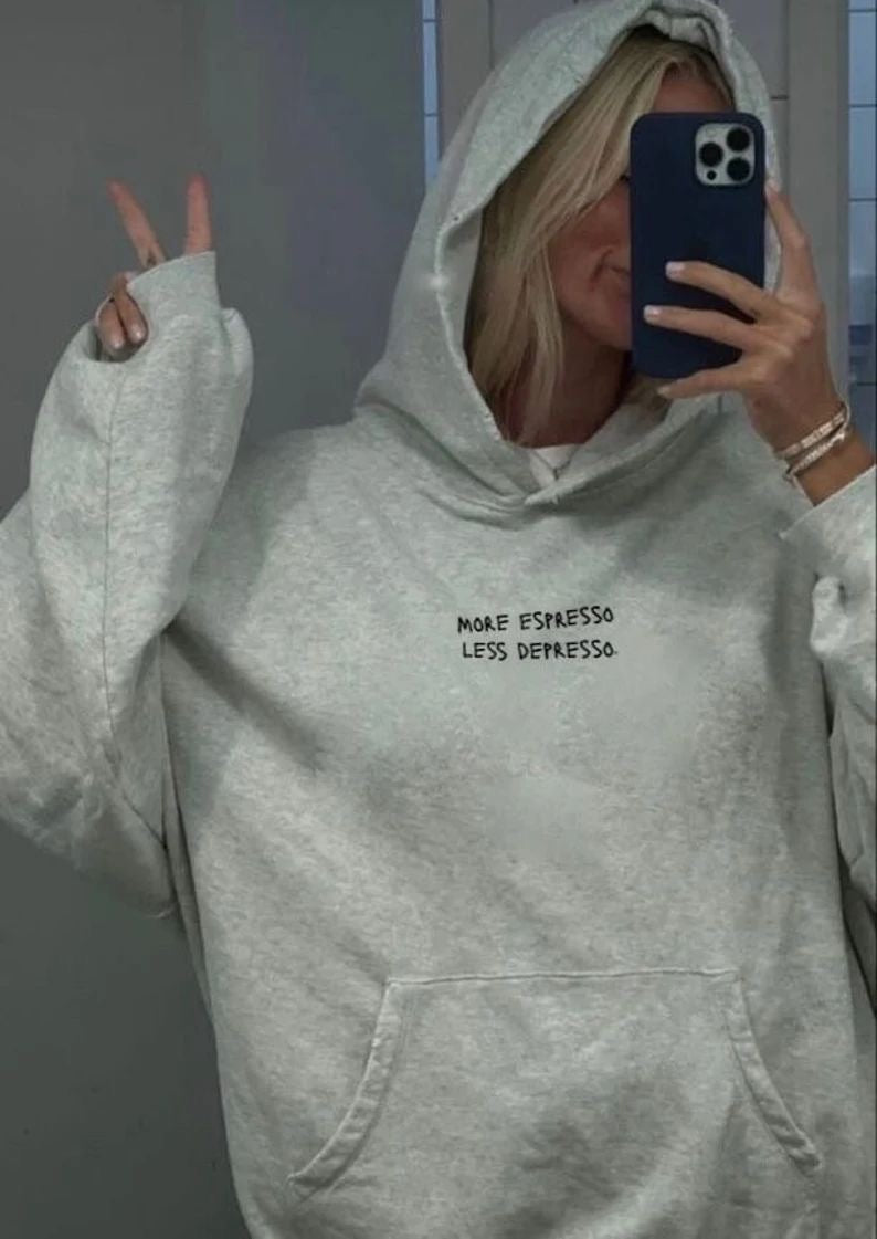 More Espresso Less Depresso Hoodie