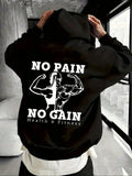 No Pain No Gain Hoodie