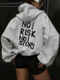 No risk no story hoodie
