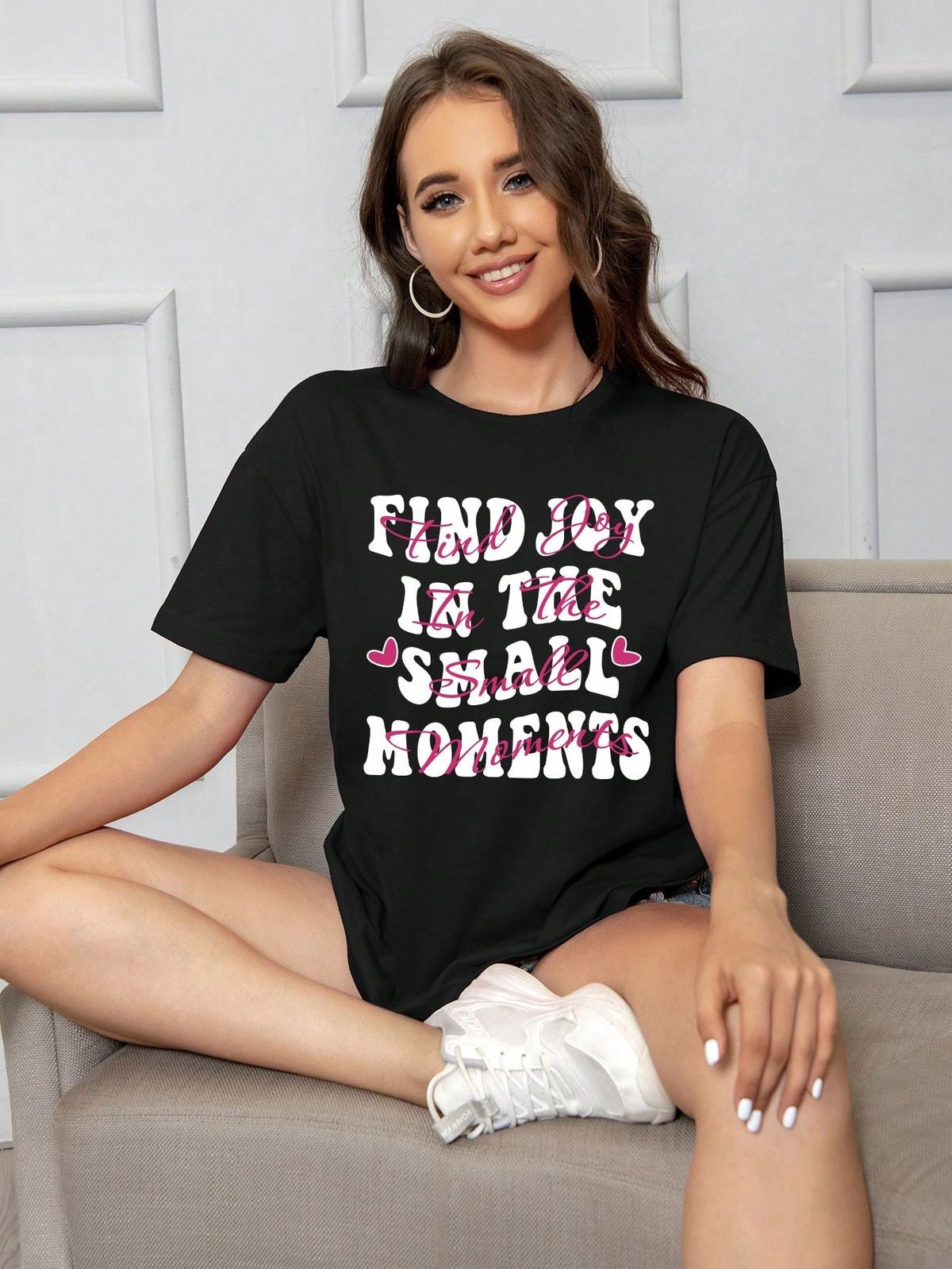 Find joy in the small moments women Tshirt oversized
