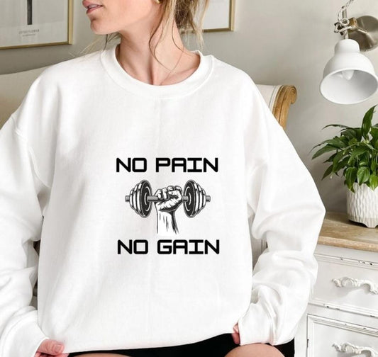 No pain no gain oversized sweatshirt