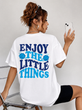 Enjoy the little things women oversized tshirt