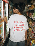 It’s okay to make mistakes Women Oversized T-shirt