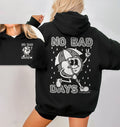 No bad days women’s hoodie oversized