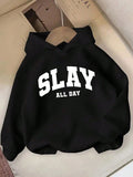 Back To School Teen Girls "SLAY ALL DAY" Casual Letter Print Hoodie Sweatshirt, Fashionable & Personalized, Suitable For All Seasons, Black