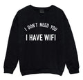 I dont Need You