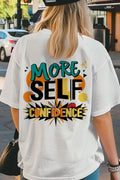 Bold "More Self Confidence" Graphic T-Shirt – Empower Your Look!