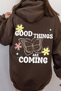 Good Things Are Coming Hoodies
