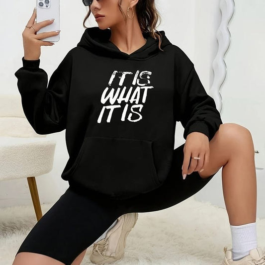 It is what it is oversized women's hoodie